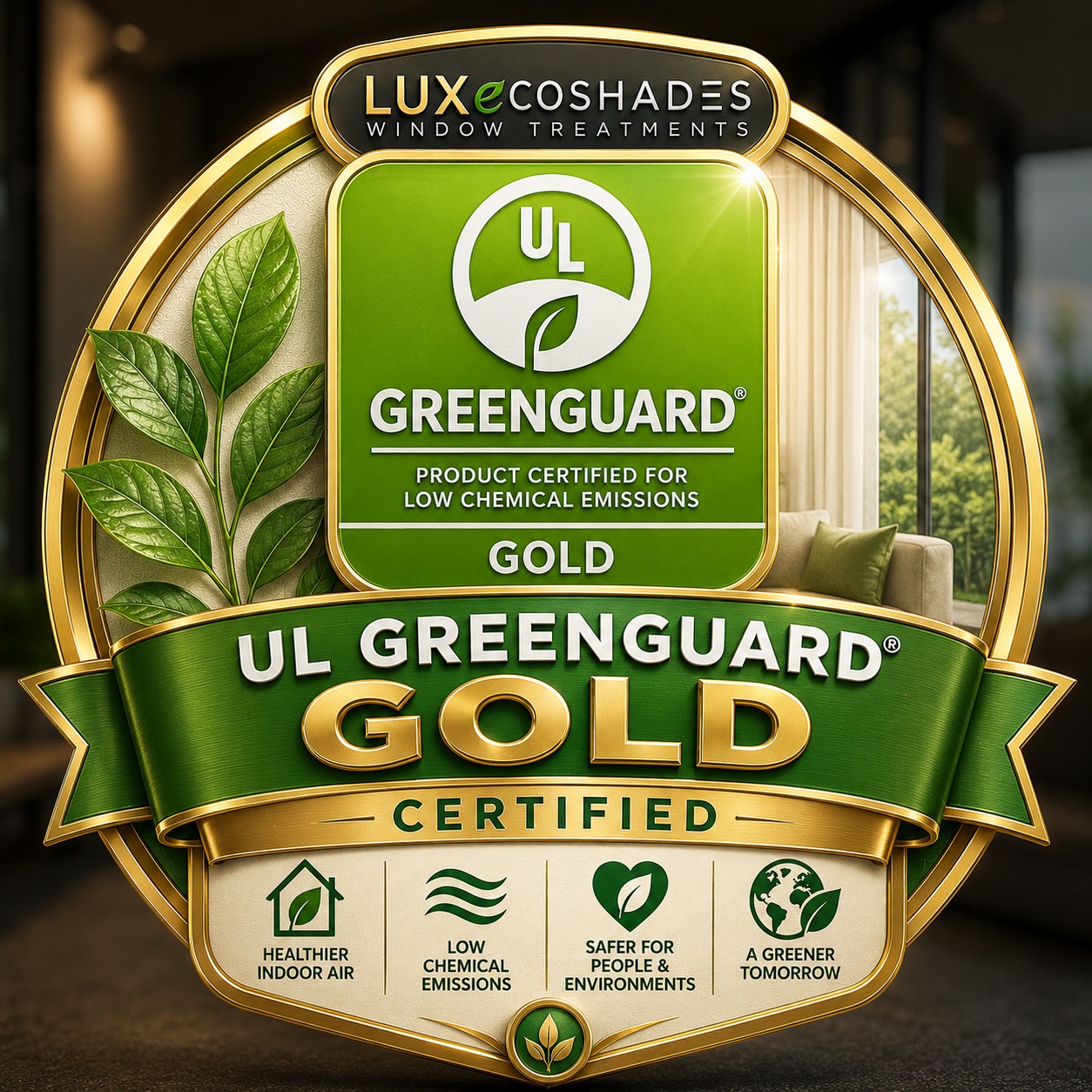 UL Greenguard Gold Certified